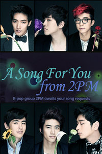 A song for U from 2PM 2013