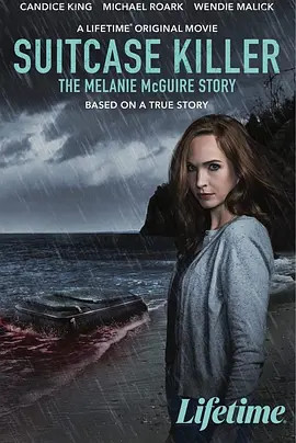 ɱSuitcase Killer: The Melanie McGuire Story
